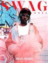 SWAG HOMMES(Vol.7(2018-19 A) SOUL REBEL (SAN-EI MOOK)