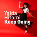 Keep Going 矢井田瞳