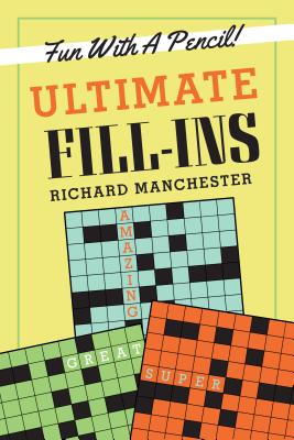 Ultimate Fill-Ins ULTIMATE FILL-INS [ Richard Manchester ]