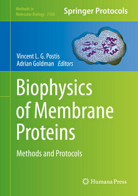 Biophysics of Membrane Proteins: Methods and Protocols