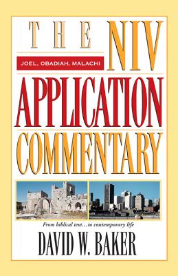 Joel, Obadiah, Malachi COMT-NIV APPLCTN JOEL OBADIAH （NIV Application Commentary） 
