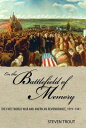On the Battlefield of Memory: The First World War and American Remembrance, 1919...