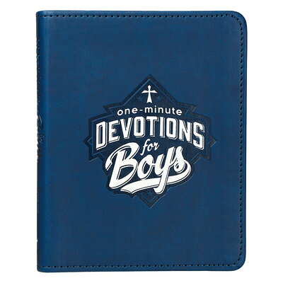 One-Minute Devotions(r) for Boys 1-MIN DEVOTIONS(R) FOR BOYS （One-Minute Devotions(r)） 