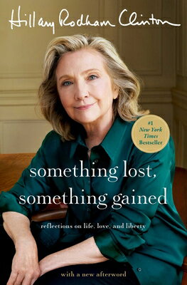 Something Lost, Something Gained: Reflections on Life, Love, and Liberty SOMETHING LOST SOMETHING GAINE 