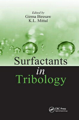 Surfactants in Tribology, Volume 1 SURFACTANTS IN TRIBOLOGY V01 