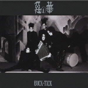 悪の華 BUCK-TICK