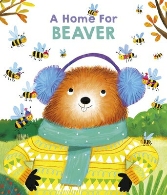 A Home for Beaver HOME FOR BEAVER Little Genius Books