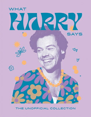 What Harry Says: The Unofficial Collection WHAT HARRY SAYS Hardie Grant Books Hardie Grant Books
