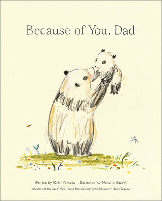 Because of You, Dad BECAUSE OF YOU DAD Kobi Yamada