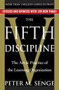 The Fifth Discipline: The Art Practice of the Learning Organization 5TH DISCIPLINE Peter M. Senge