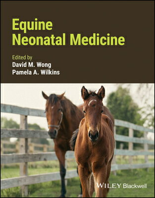 Equine Neonatal Medicine EQUINE NEONATAL MEDICINE [ David M. Wong ]