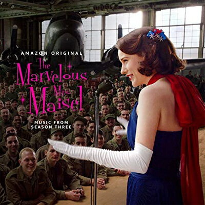 【輸入盤】Marvelous Mrs Maisel 3: Music From Series [ TV Soundtrack ]