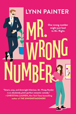 Mr. Wrong Number MR WRONG NUMBER [ Lynn Painter ]