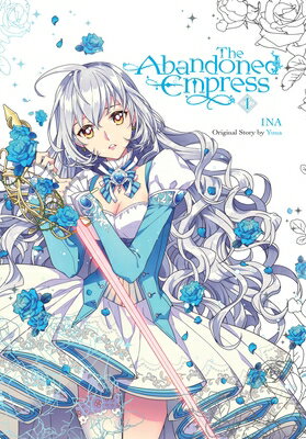 The Abandoned Empress, Vol. 1 (Comic): Volume 1