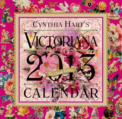 Cynthia Hart's Victoriana Calendar, Classic Editio ...