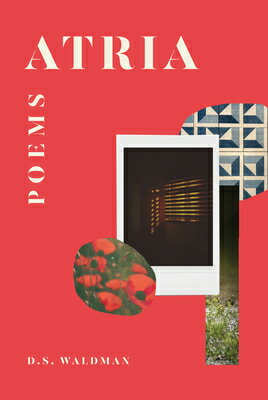 Atria: Poems ATRIA 