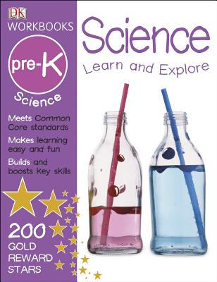 DK Workbooks: Science, Pre-K: Learn and Explore