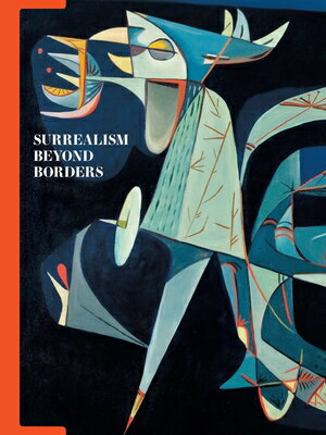 SURREALISM BEYOND BORDERS(H)