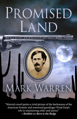 Promised Land PROMISED LAND （Wyatt Earp: An Americ ...