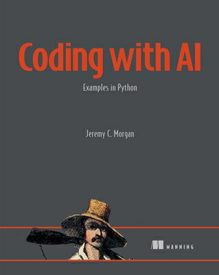 ��ŷ�֥å������㤨���Coding with AI: Examples in Python CODING W/AI [ Jeremy Morgan ]�פβ����Ǥ������ʤ�15,400�ߤˤʤ�ޤ���