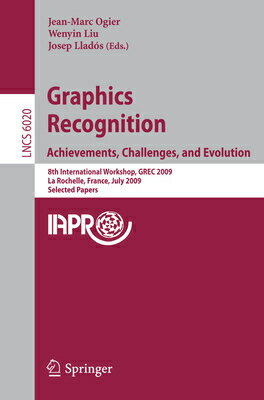 Graphics Recognition: Achievements, Challenges, and Evolution: 8th International Workshop, Grec 2009