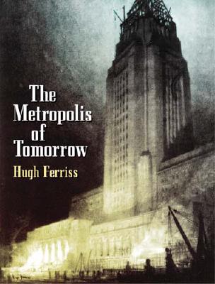 METROPOLIS OF TOMORROW,THE