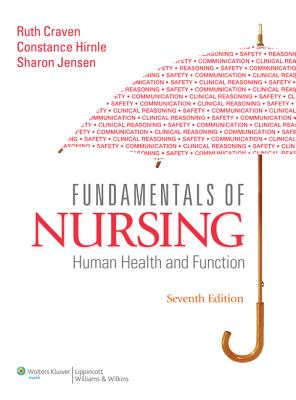 Fundamentals of Nursing: Human Health and Function FUNDAMENTALS OF NURSING 7/E [ Ruth F. Craven ]