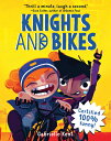 Knights and Bikes KNIGHTS BIKES （Knights and Bikes） Gabrielle Kent