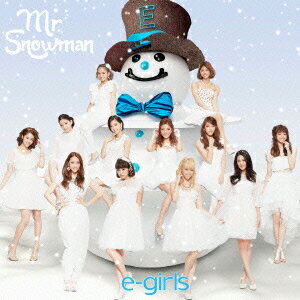 Mr.Snowman (CD＋DVD) [ e-girls ]