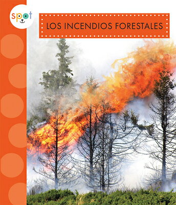 Los Incendios Forestales SPA-INCENDIOS FORESTALES （Clima Extremo） 