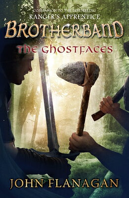 The Ghostfaces BROTHERBAND GHOSTFACES （Brotherband Chronicles） 