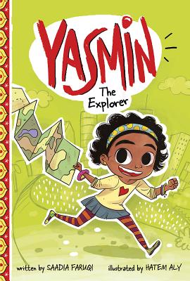 Yasmin the Explorer YASMIN THE EXPLORER （Yasmin） [ Saadia Faruqi ]