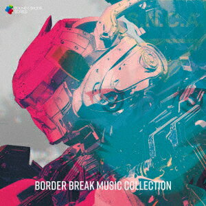 BORDER BREAK MUSIC COLLECTION SEGA Sound Team