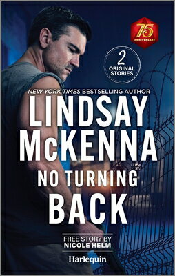 No Turning Back: Thrilling Military Romance NO TURNING BACK R/E [ Lindsay McKenna ]