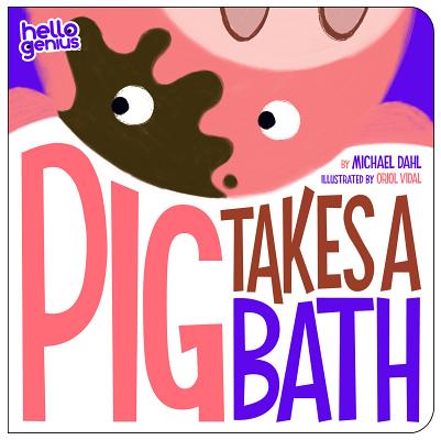 Pig has a fun time learning to take a bath.