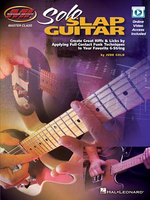 Solo Slap Guitar: Master Class Series