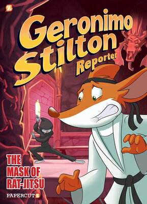 Geronimo Stilton Reporter #9: The Mask of Rat Jit-Su GERONIMO STILTON REPORTER #9 （Geronimo Stilton Reporter Graphic Novels） [ Geronimo Stilton ]
