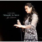 LIVE 2022 ”Simple is best” [ 手嶌葵 ]