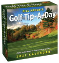 Bill Kroen 039 s Golf Tip-A-Day 2021 Calendar BILL KROENS GOLF TIP-A-DAY 202 Bill Kroen