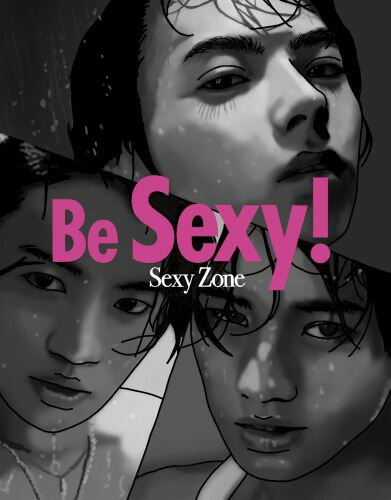 Sexy Zone 2nd 写真集 Be Sexy!