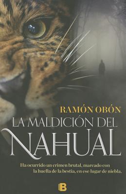 Maldicion del Nahual, La SPA-MALDICION DEL NAHUAL LA [ Ramon Obon ]