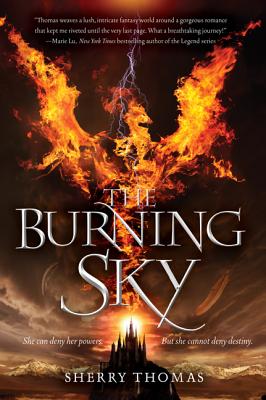 The Burning Sky BURNING SKY （Elemental Trilogy） [ Sherry Thomas ]