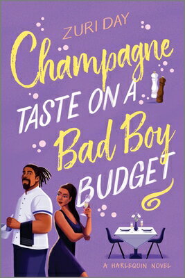 Champagne Taste on a Bad Boy Budget: A Spicy Opposites Attract Romance about Redemption CHAMPAGNE TASTE ON A BAD BOY B [ Zuri Day ]