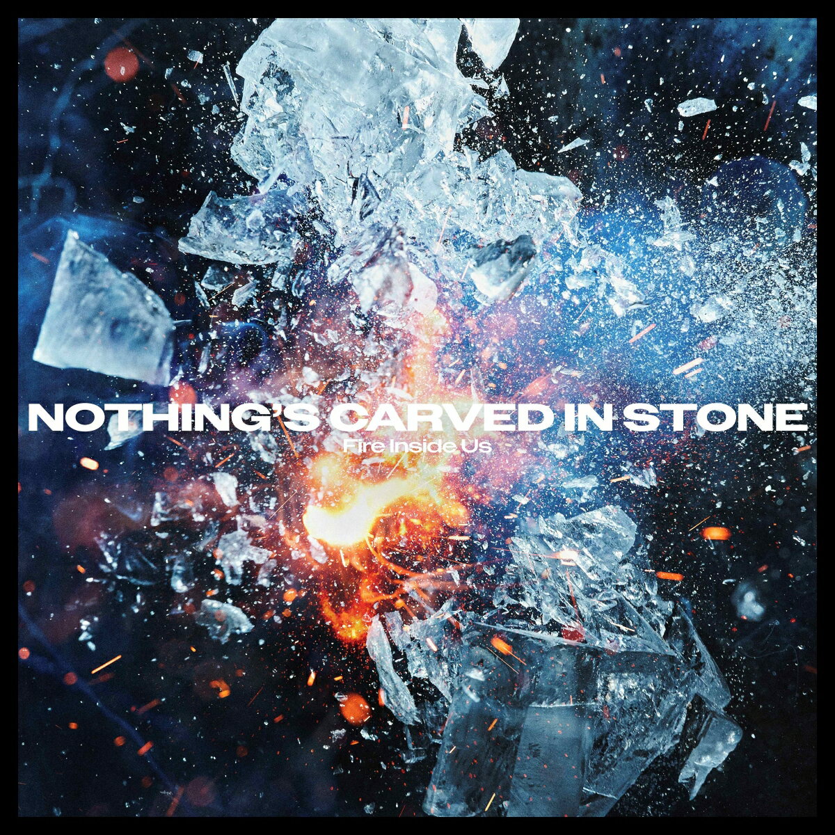 Nothing's Carved In Stone 約4年ぶりとなるフルアルバムが完成！

約4年ぶりとなるフルアルバム『Fire Inside Us』をリリースするNothing’s Carved In Stone。
coldrainのMasatoをfeat.に迎えた「All We Have feat. Masato (coldrain)」、「May」、「Everything」など先行デジタルシングル3曲を含む計10曲を収録予定。