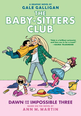 Dawn and the Impossible Three: A Graphic Novel (the Baby-Sitters Club #5) BSC #5 DAWN & THE IMPOSSIBLE （Baby-Sitters Club Graphix） 