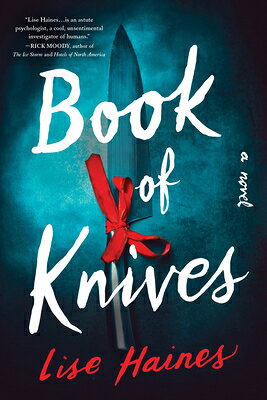 Book of Knives BK OF KNIVES [ Lise Haines ]