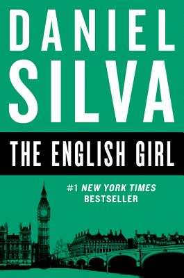 The English Girl ENGLISH GIRL （Gabriel Allon） [ Daniel Silva ]