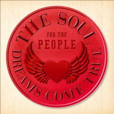 THE SOUL FOR THE PEOPLE ̺һٱ٥ȥХ [ DREAMS COME TRUE ]