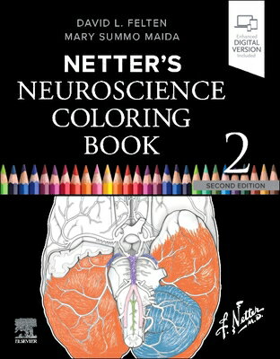 Netter's Neuroscience Coloring Book NETTERS NEUROSCIENCE COLOR BK （Netter Basic Science） [ David L. Felten ]