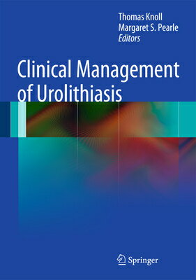 Clinical Management of Urolithiasis CLINICAL MGMT OF UROLITHIASIS [ Thomas Knoll ]